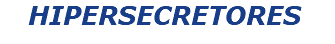 HIPERSECRETORES